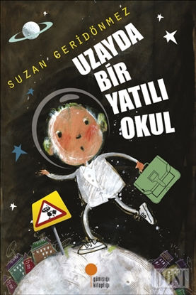 Uzayda Bir Yatılı Okul